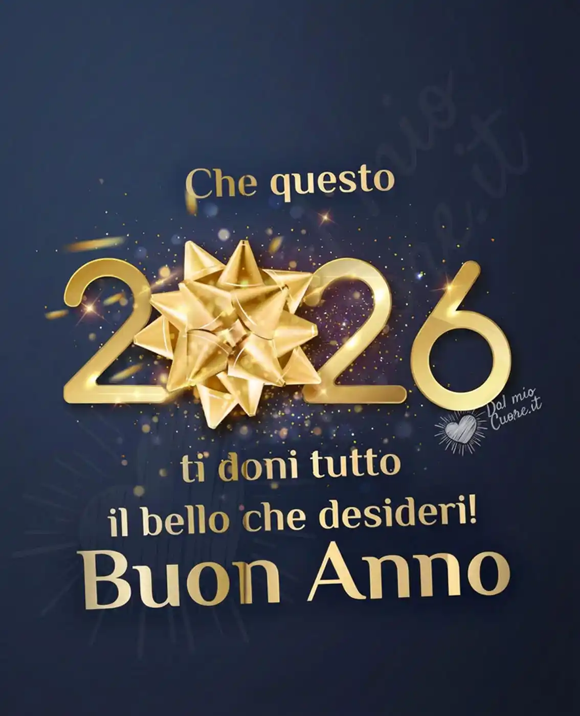 Che questo 2026 ti doni tutto il bello che desideri! Buon Anno