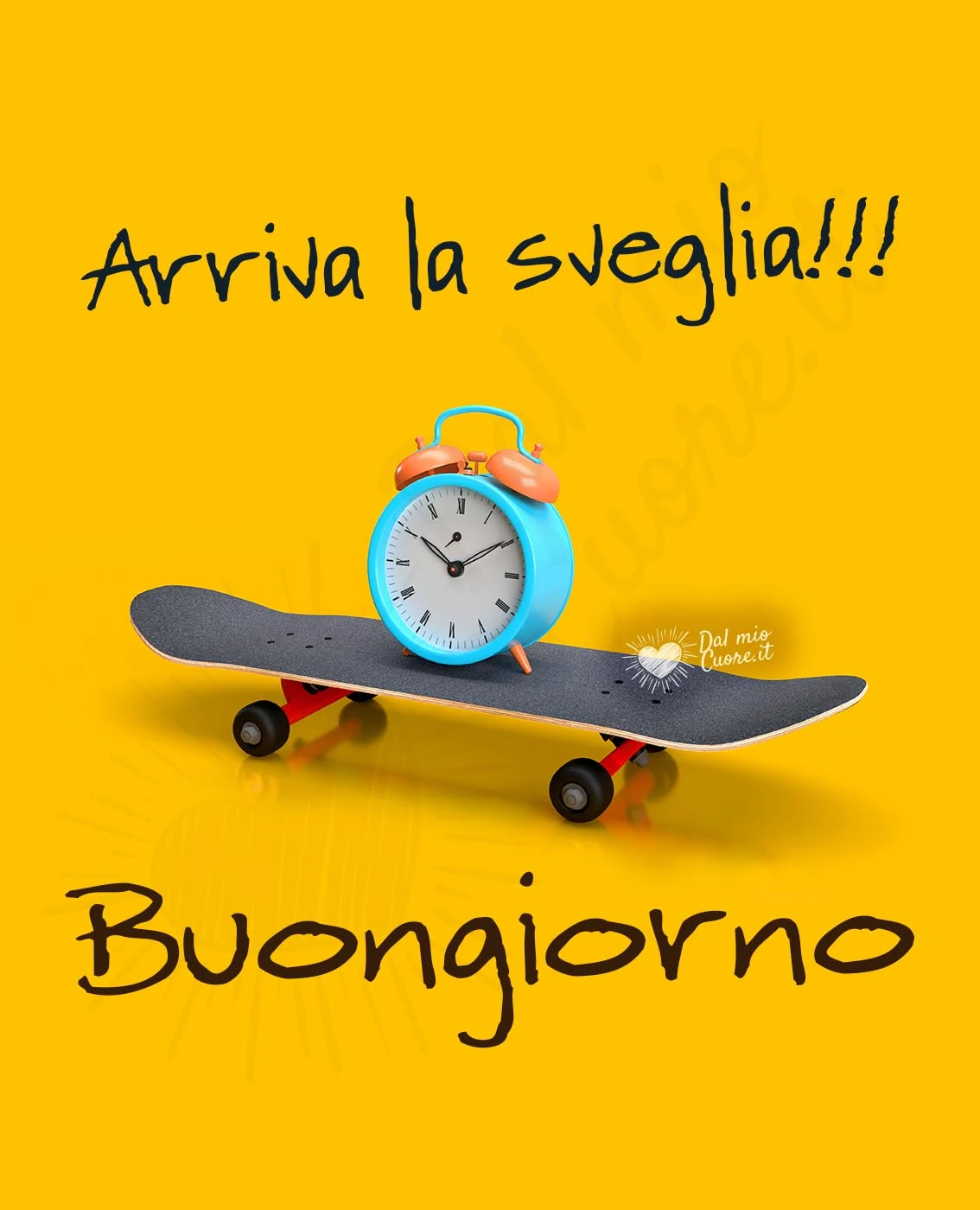 Buongiorno divertente! Arriva la sveglia! Buongiorno divertente! Arriva la sveglia!