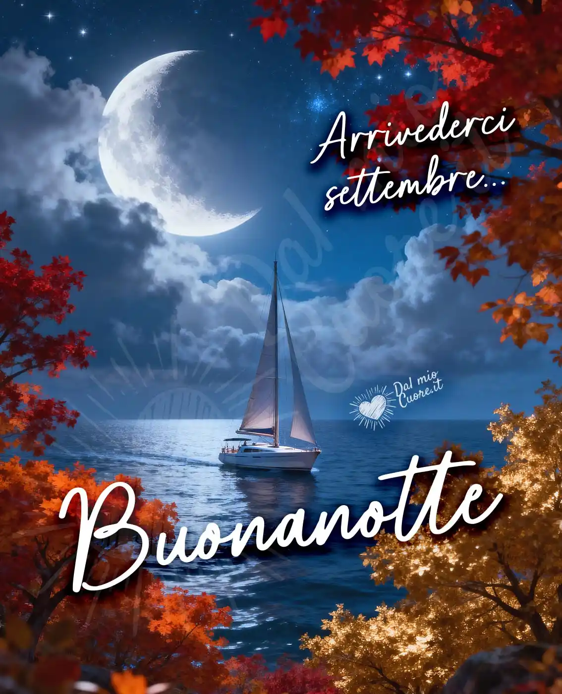 Arrivederci settembre... buonanotte