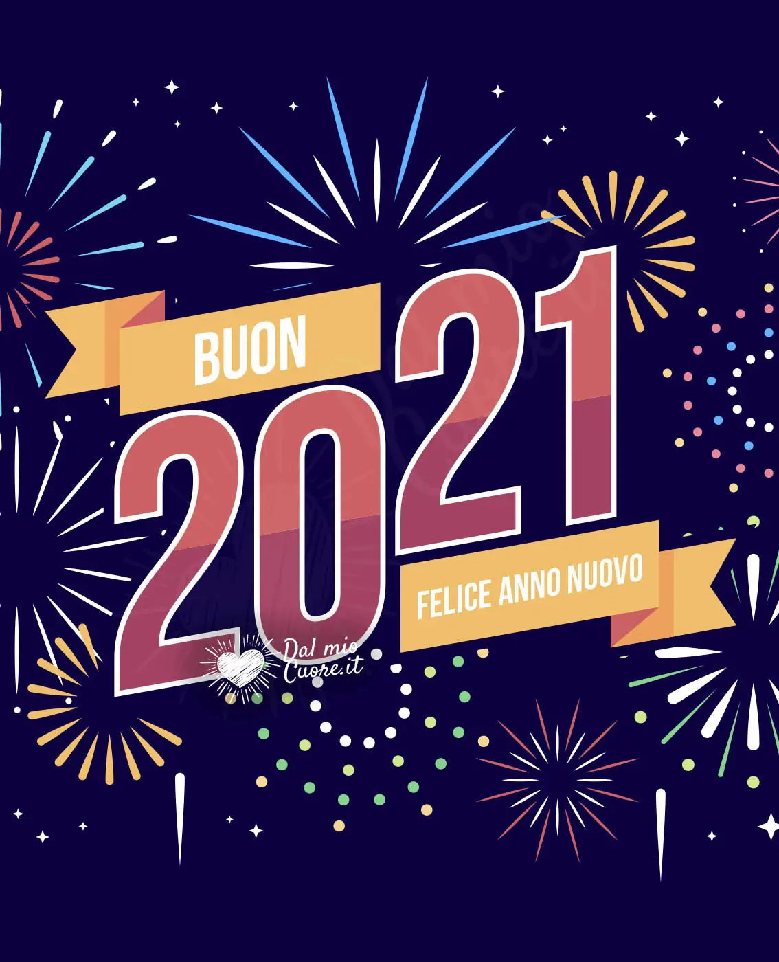 Buon 2021. Felice Anno Nuovo Buon 2021. Felice Anno Nuovo