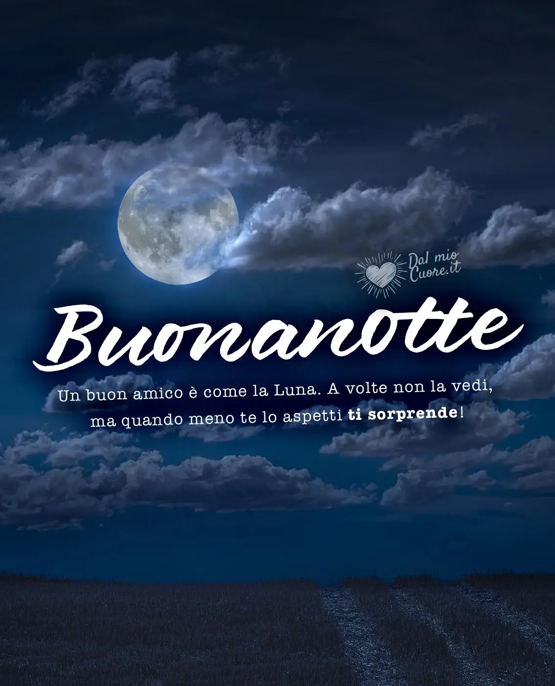 Un buon amico è come la Luna. A volte non la vedi, ma quando meno te lo aspetti ti sorprende! Un buon amico è come la Luna. A volte non la vedi, ma quando meno te lo aspetti ti sorprende!