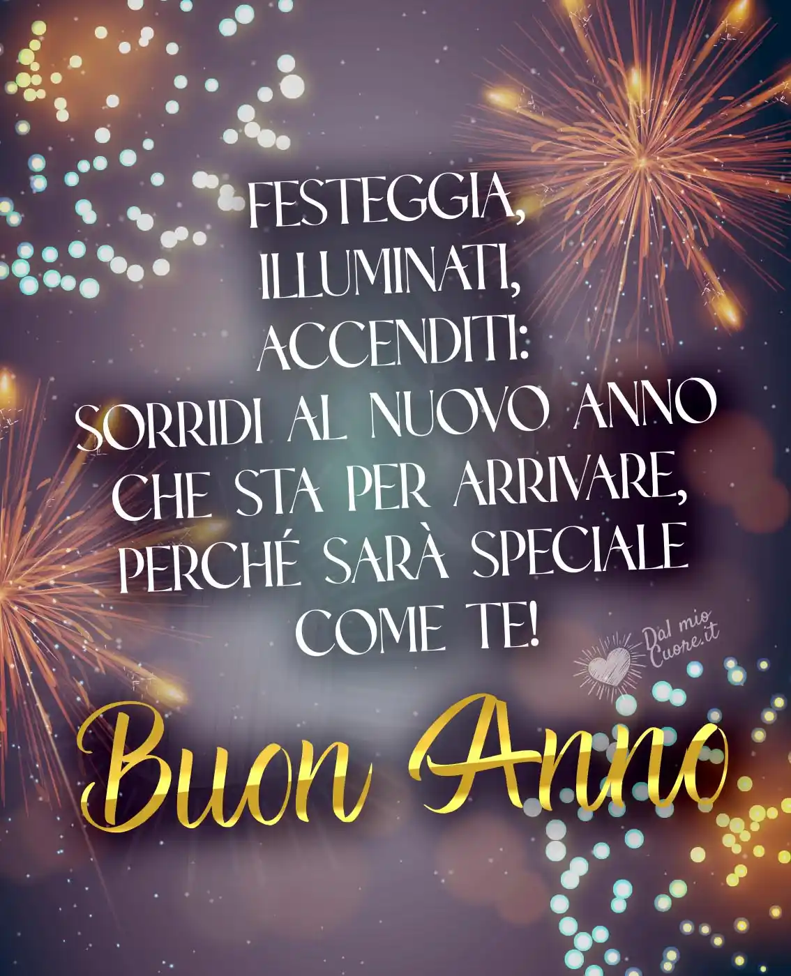 Festeggia, illuminati, accenditi: sorridi al nuovo anno che sta per arrivare, perché sarà speciale come te! Festeggia, illuminati, accenditi: sorridi al nuovo anno che sta per arrivare, perché sarà speciale come te!