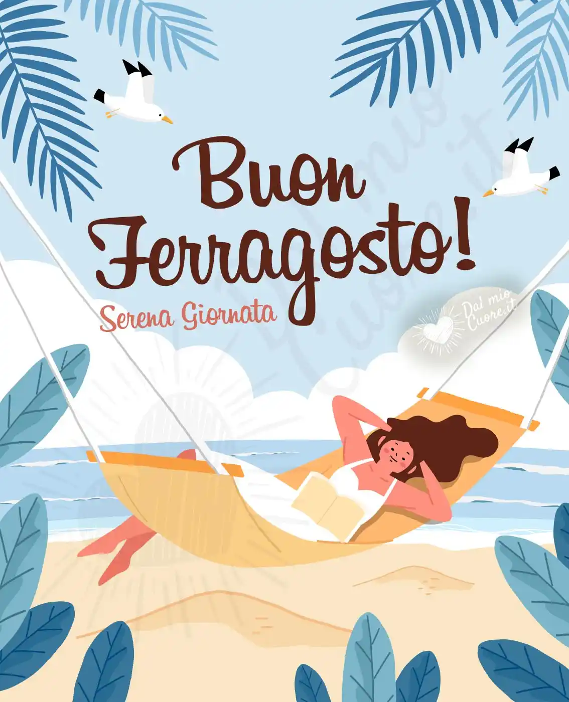 Buon Ferragosto! Serena giornata