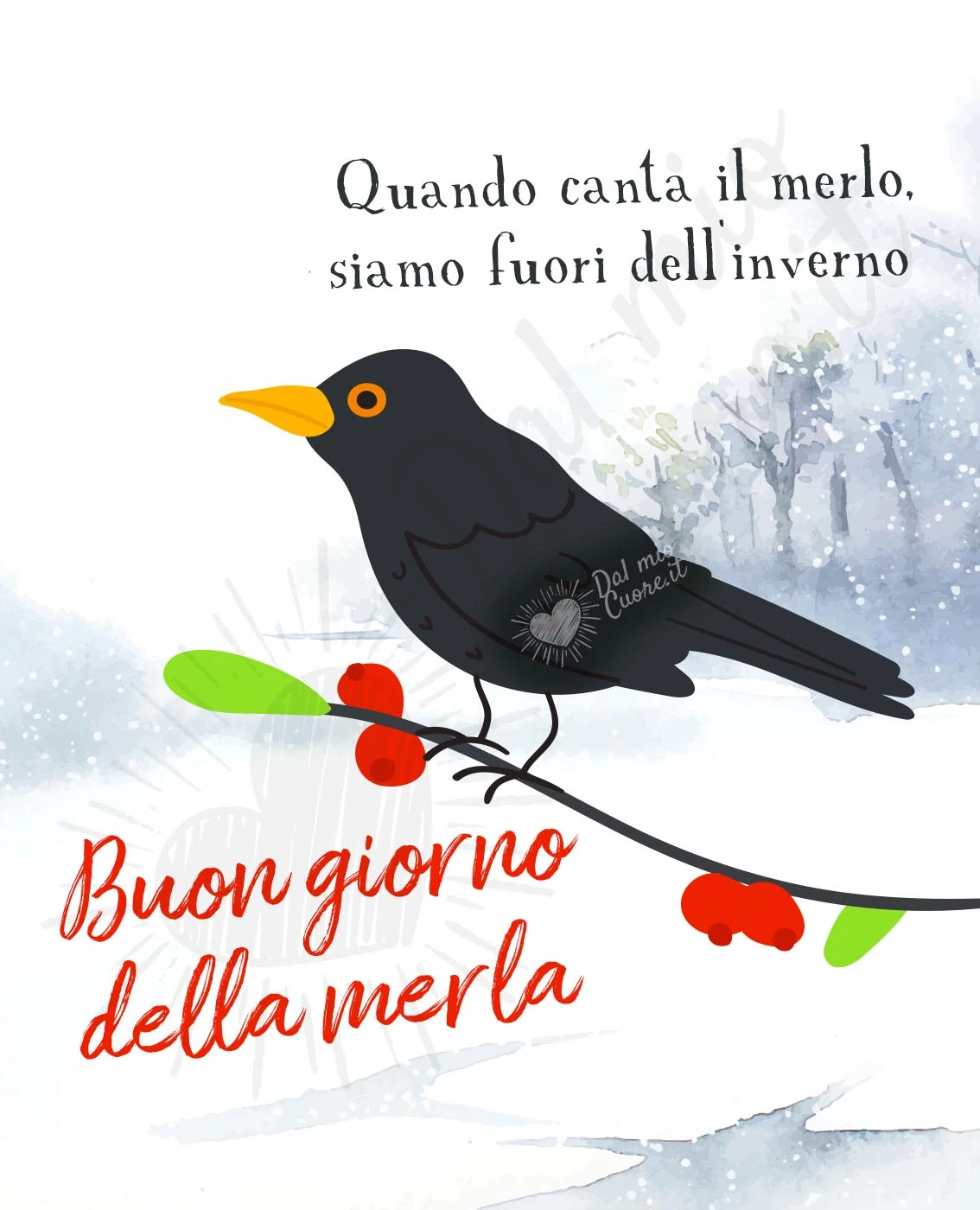 Quando canta il merlo, siamo fuori dell'inverno. Buon giorno della merla