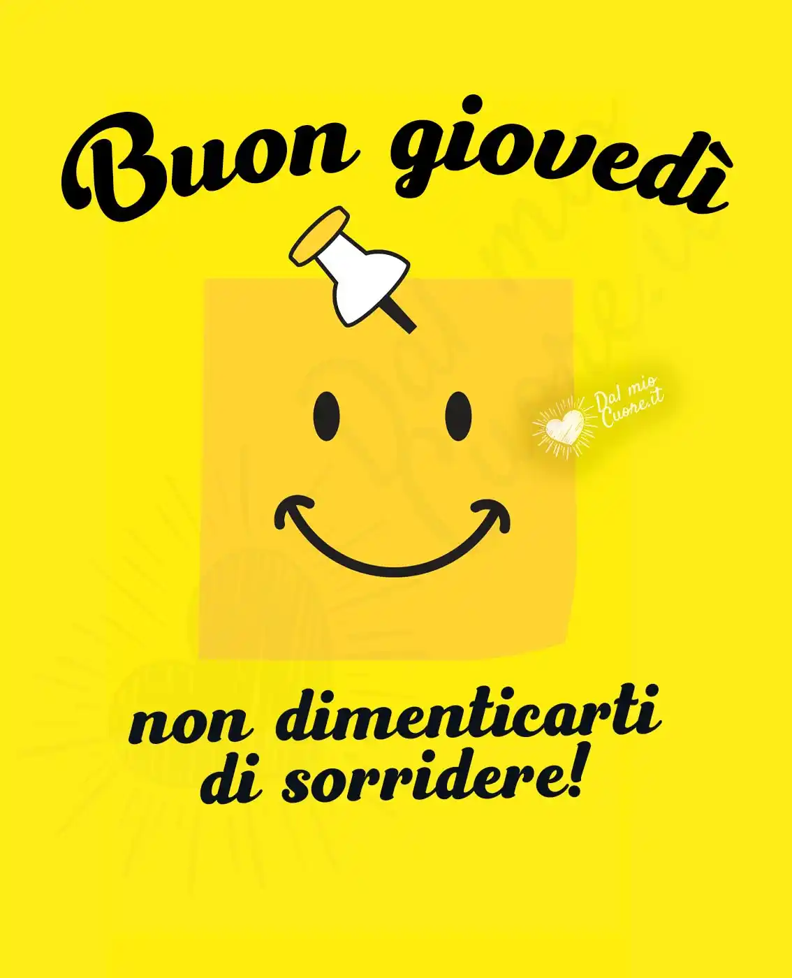 Buon giovedì. Non dimenticarti di sorridere!