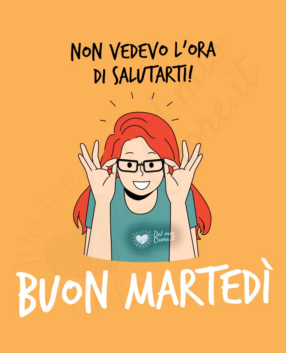 Non vedevo l’ora di salutarti! Buon martedì Non vedevo l’ora di salutarti! Buon martedì
