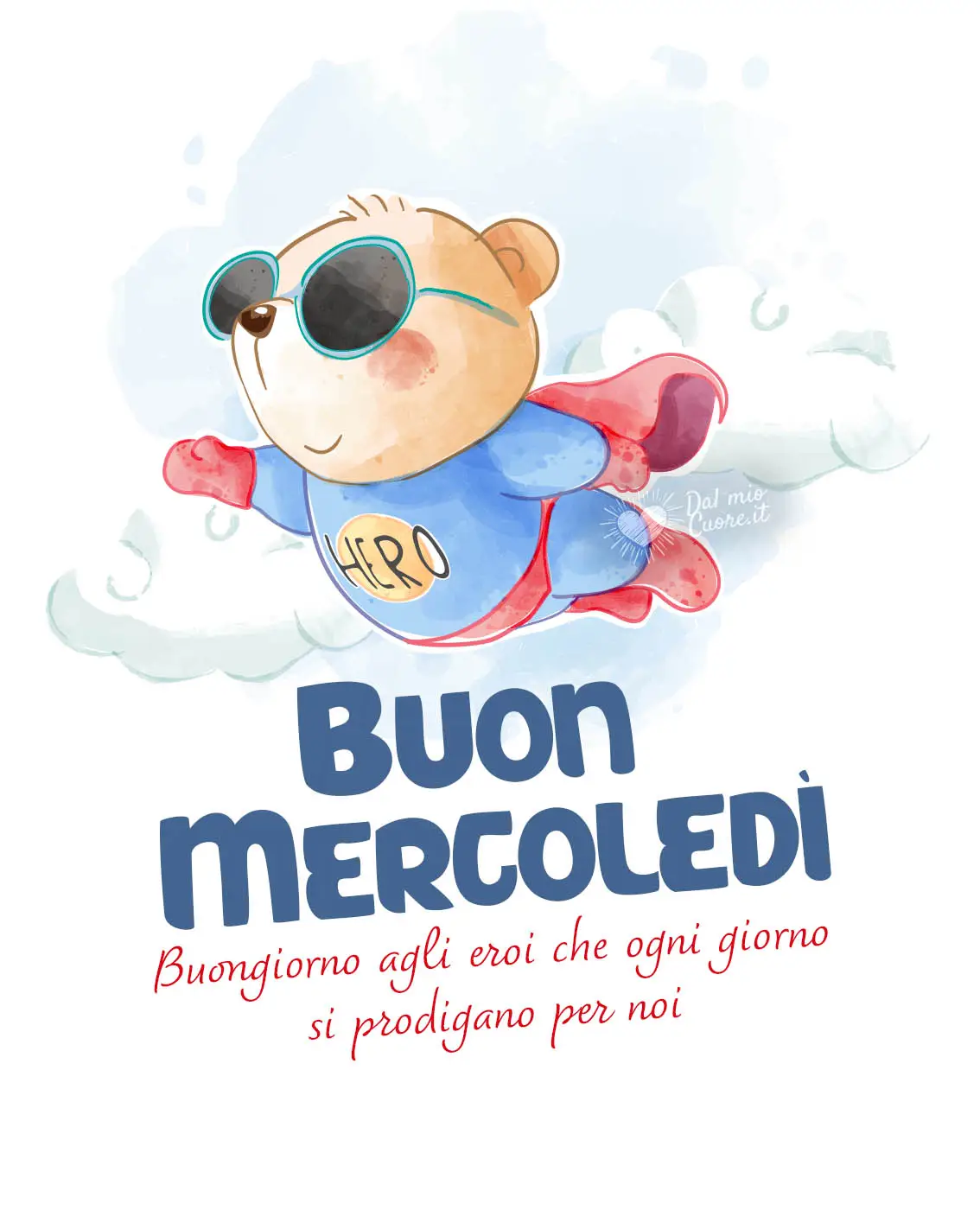 Buon mercoledì agli eroi che ogni giorno si prodigano per noi Buon mercoledì agli eroi che ogni giorno si prodigano per noi