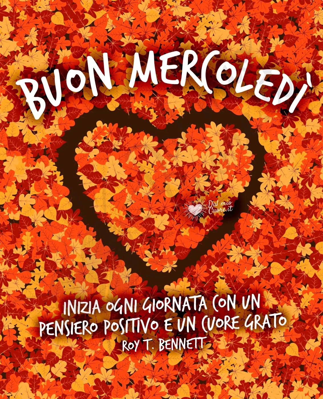 Buon mercoledì con cuore di foglie e frase sui pensieri positivi