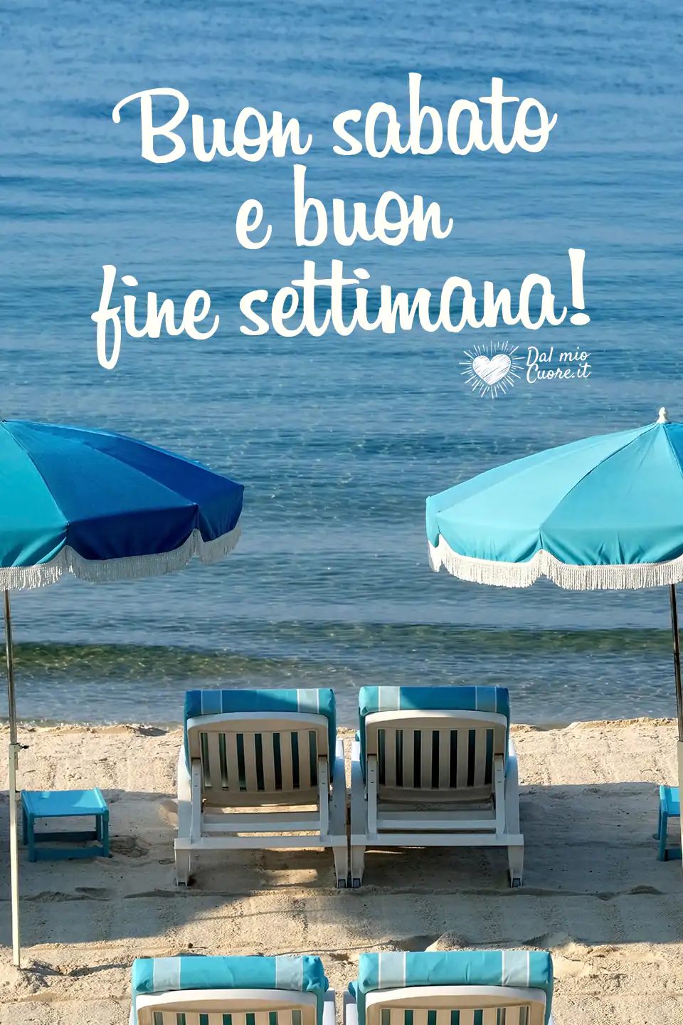 Buon sabato e buon fine settimana Buon sabato e buon fine settimana