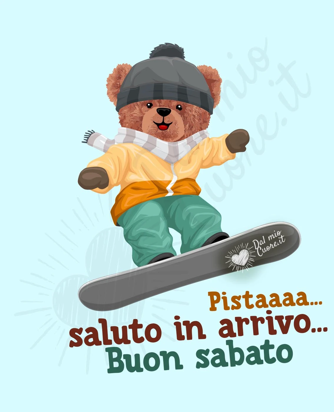Pistaaa... saluto in arrivo... Buon sabato Pistaaa... saluto in arrivo... Buon sabato