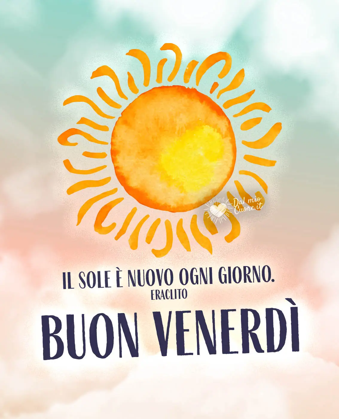 Il sole è nuovo ogni giorno. Buon venerdì Il sole è nuovo ogni giorno. Buon venerdì