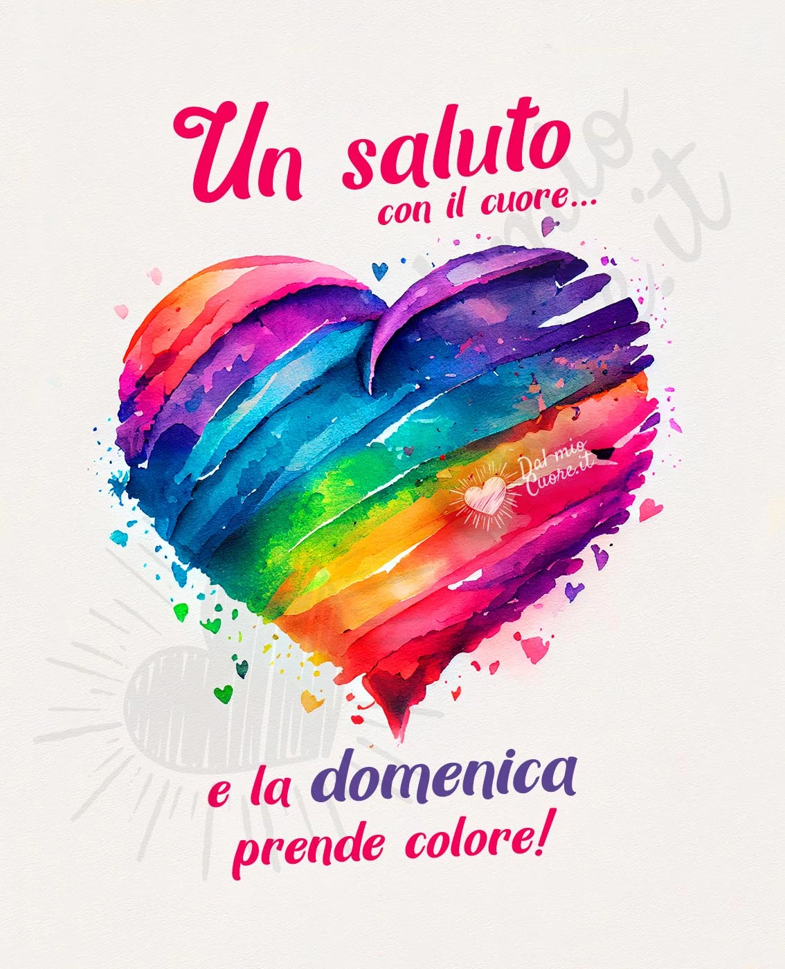 Un saluto con il cuore... e la domenica prende colore!