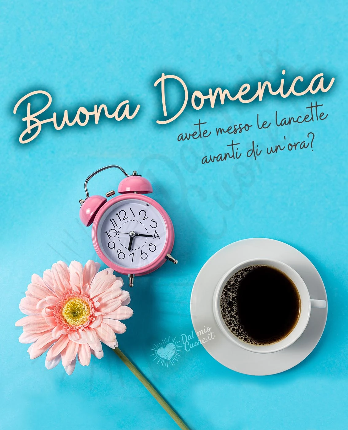 Buona domenica (ora legale). Avete messo le lancette avanti di un'ora?