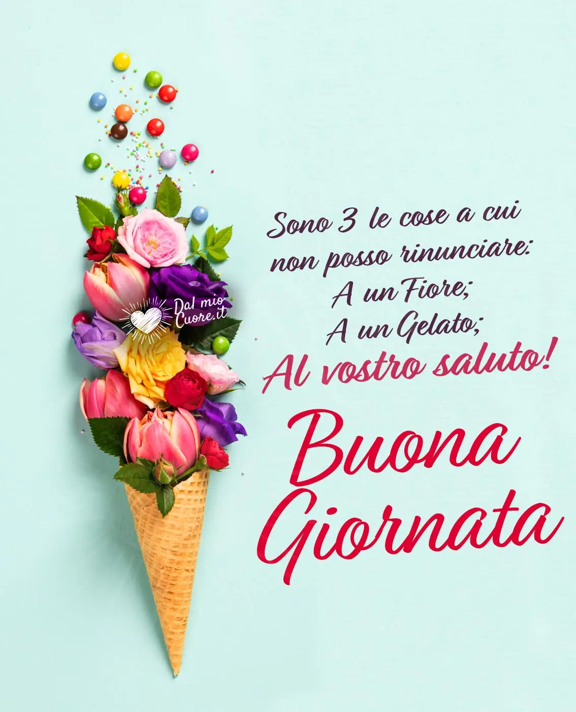 Non posso rinunciare a un fiore; a un Gelato... al vostro saluto! Buona Giornata Non posso rinunciare a un fiore; a un Gelato... al vostro saluto! Buona Giornata