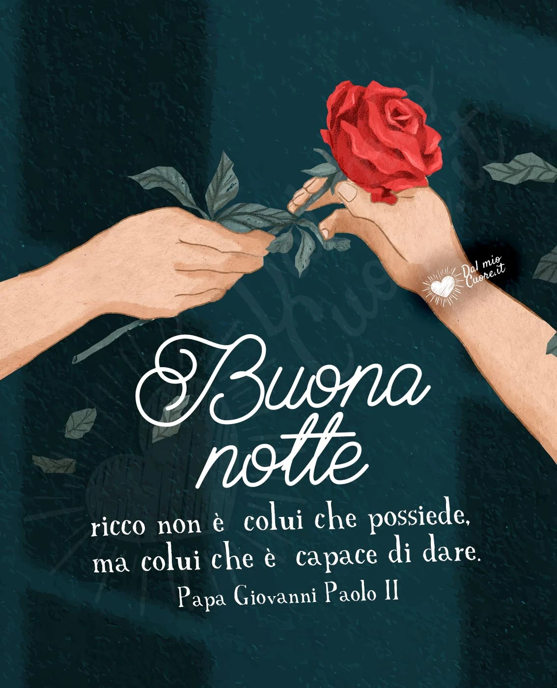 Ricco non è colui che possiede, ma colui che è capace di dare. Buonanotte con frase e rosa