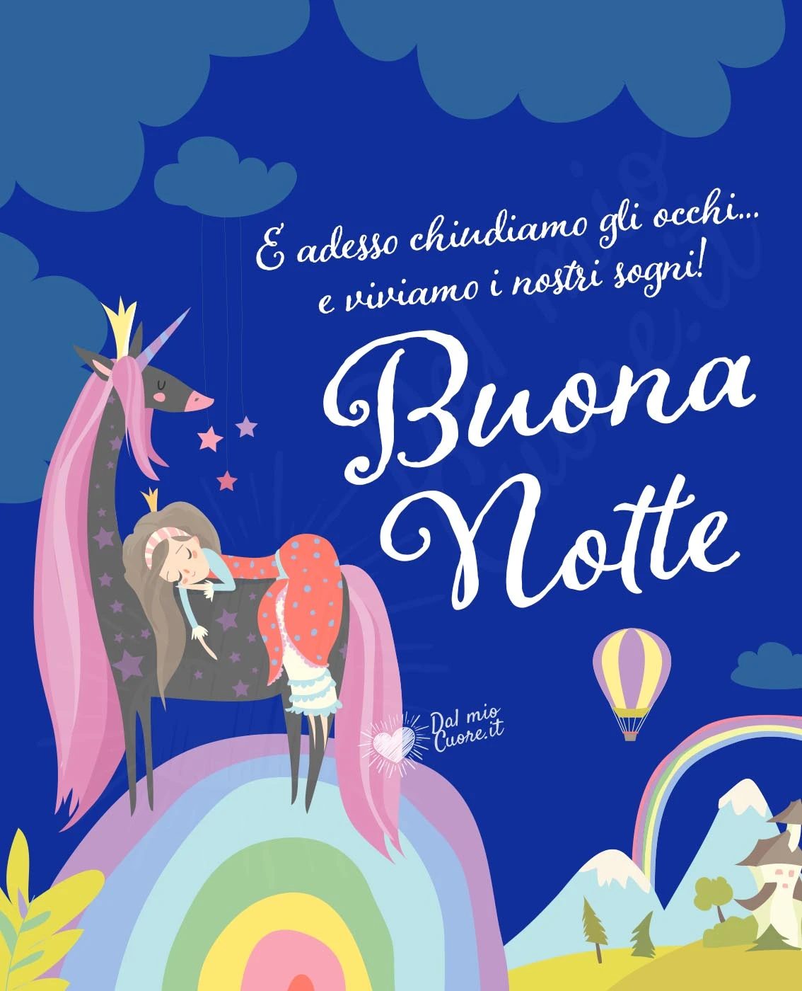Buona Notte. E adesso chiudiamo gli occhi... e viviamo i nostri sogni!