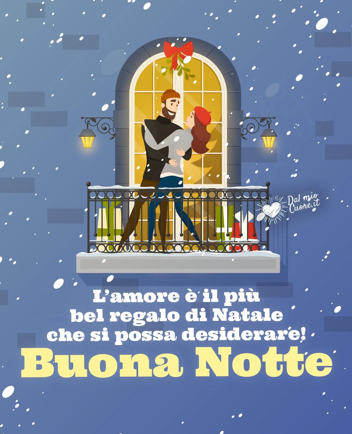 Buonanotte! L'amore è il più bel regalo di Natale che si possa desiderare!