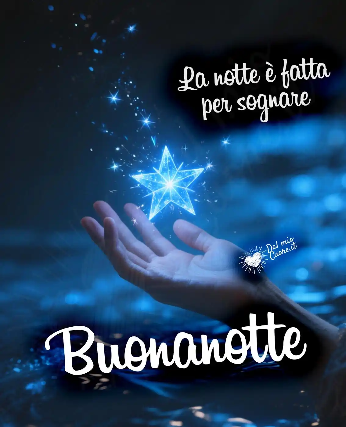 Buonanotte immagini. La notte è fatta per sognare