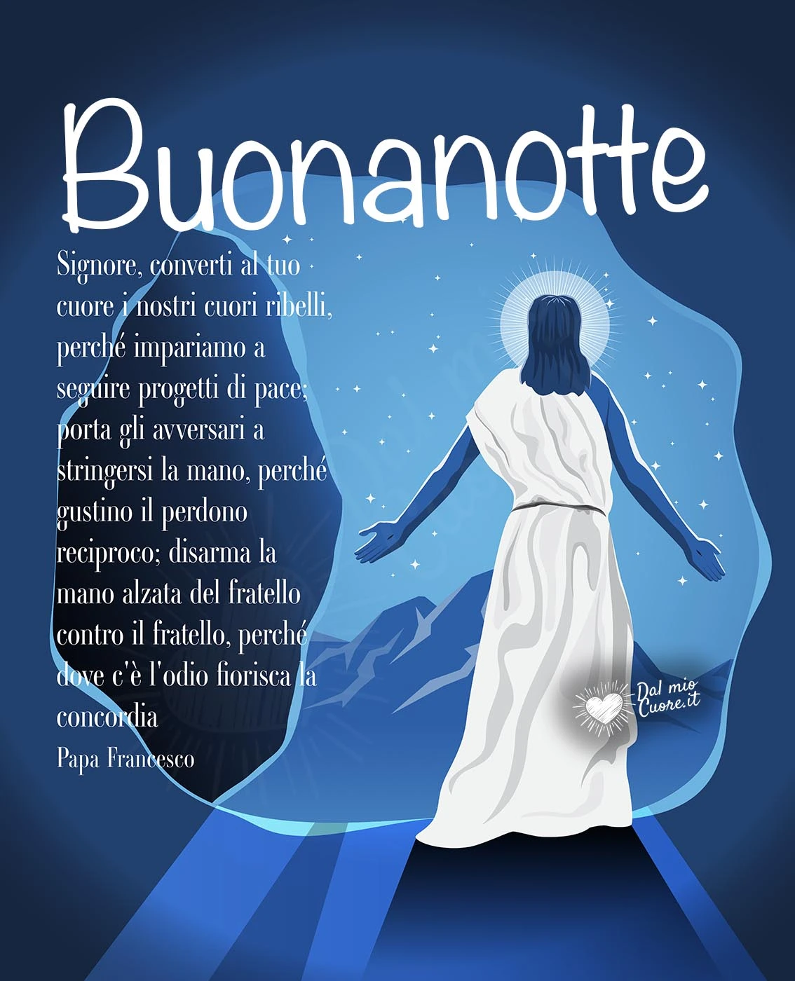 Buonanotte con preghiera di Papa Francesco Buonanotte con preghiera di Papa Francesco