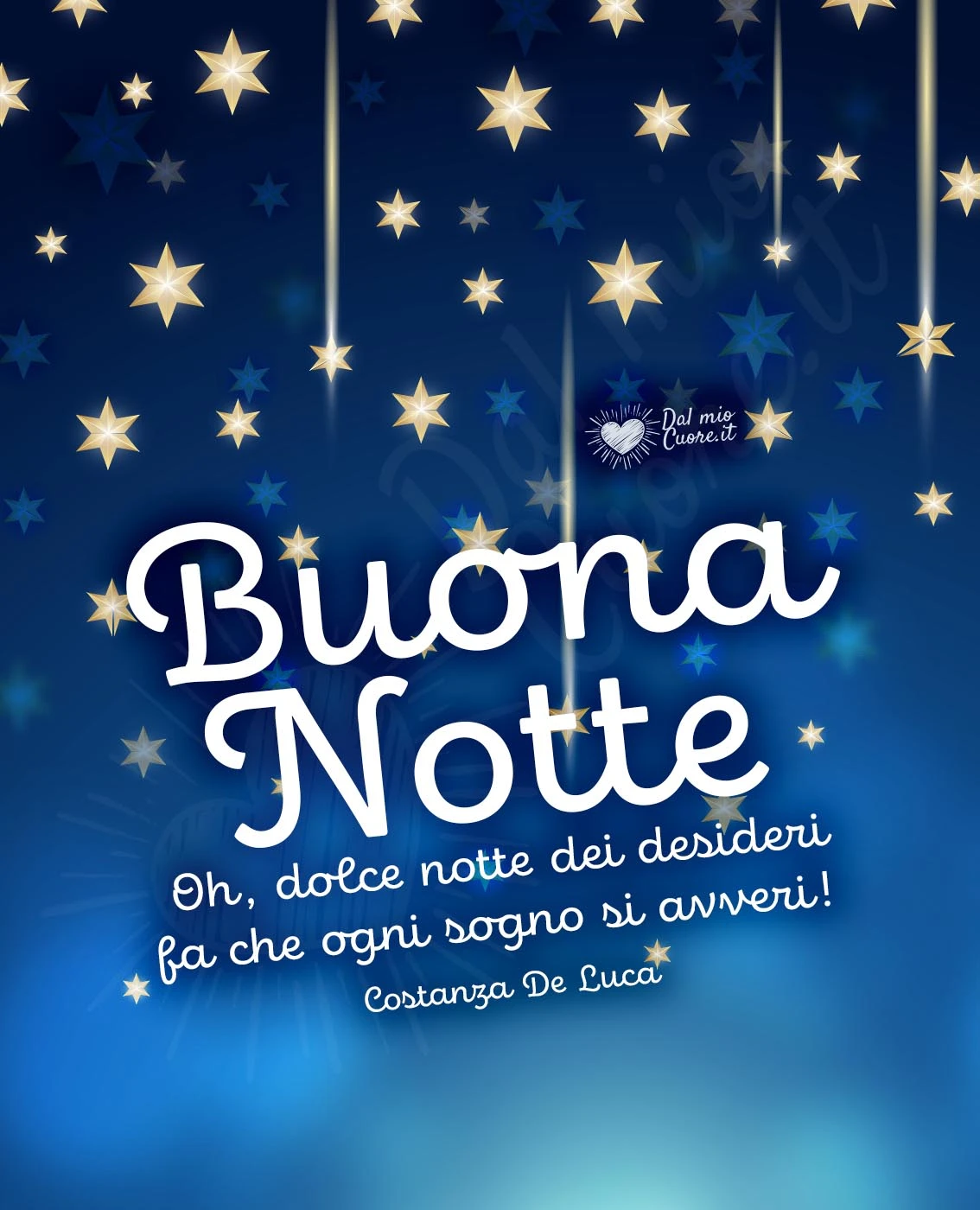 Buona Notte. Oh, dolce notte dei desideri fa che ogni sogno si avveri!