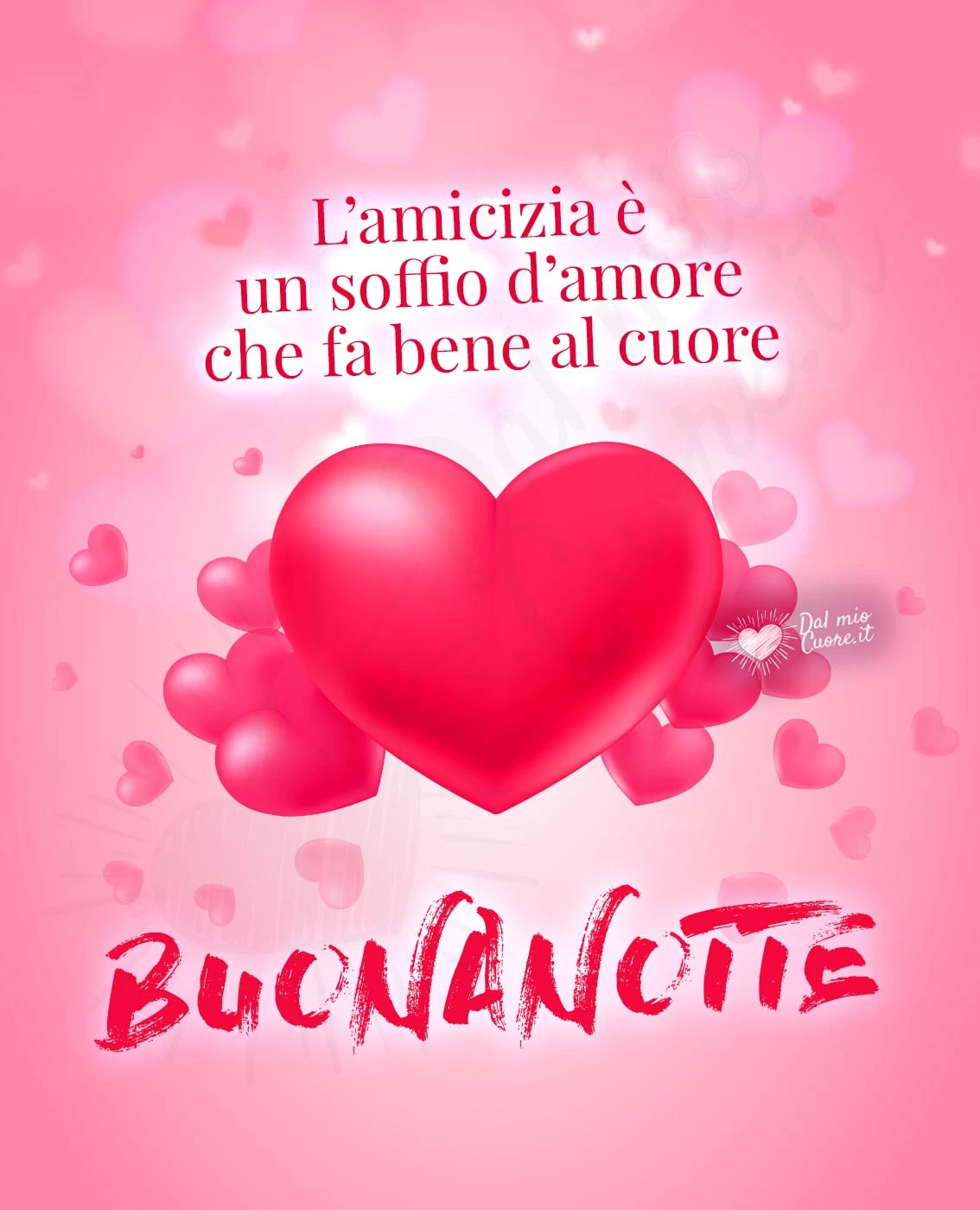 Buonanotte con frase. L’amicizia è un soffio d’amore che fa bene al cuore