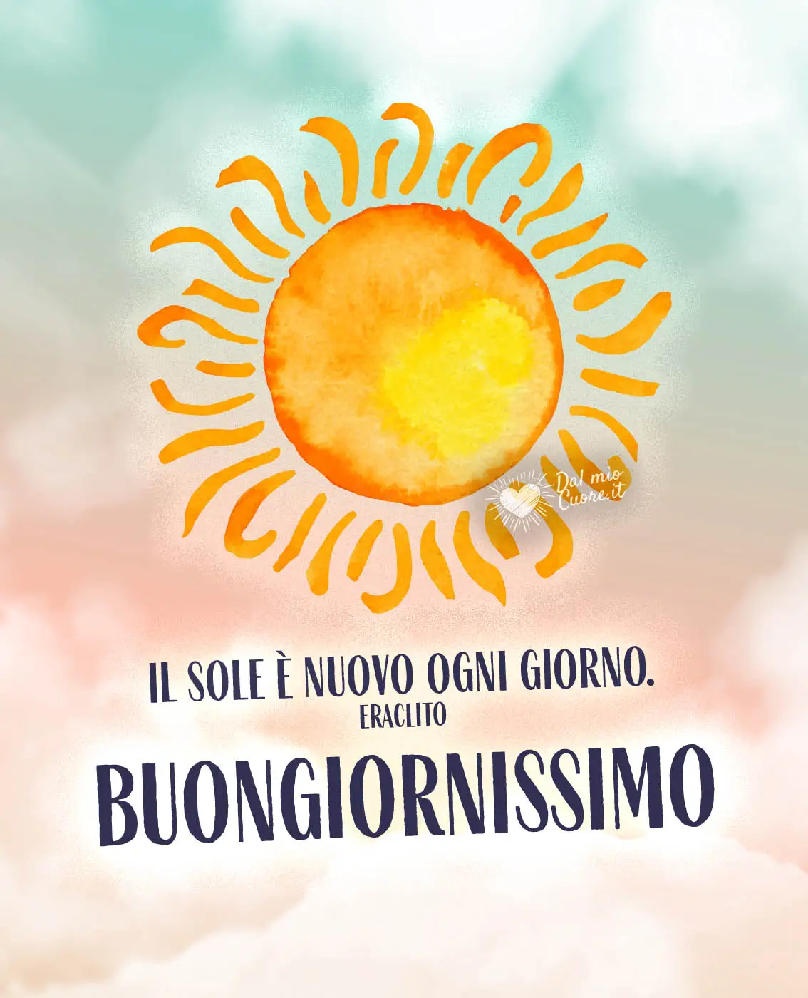 Il sole è nuovo ogni giorno. Buongiornissimo