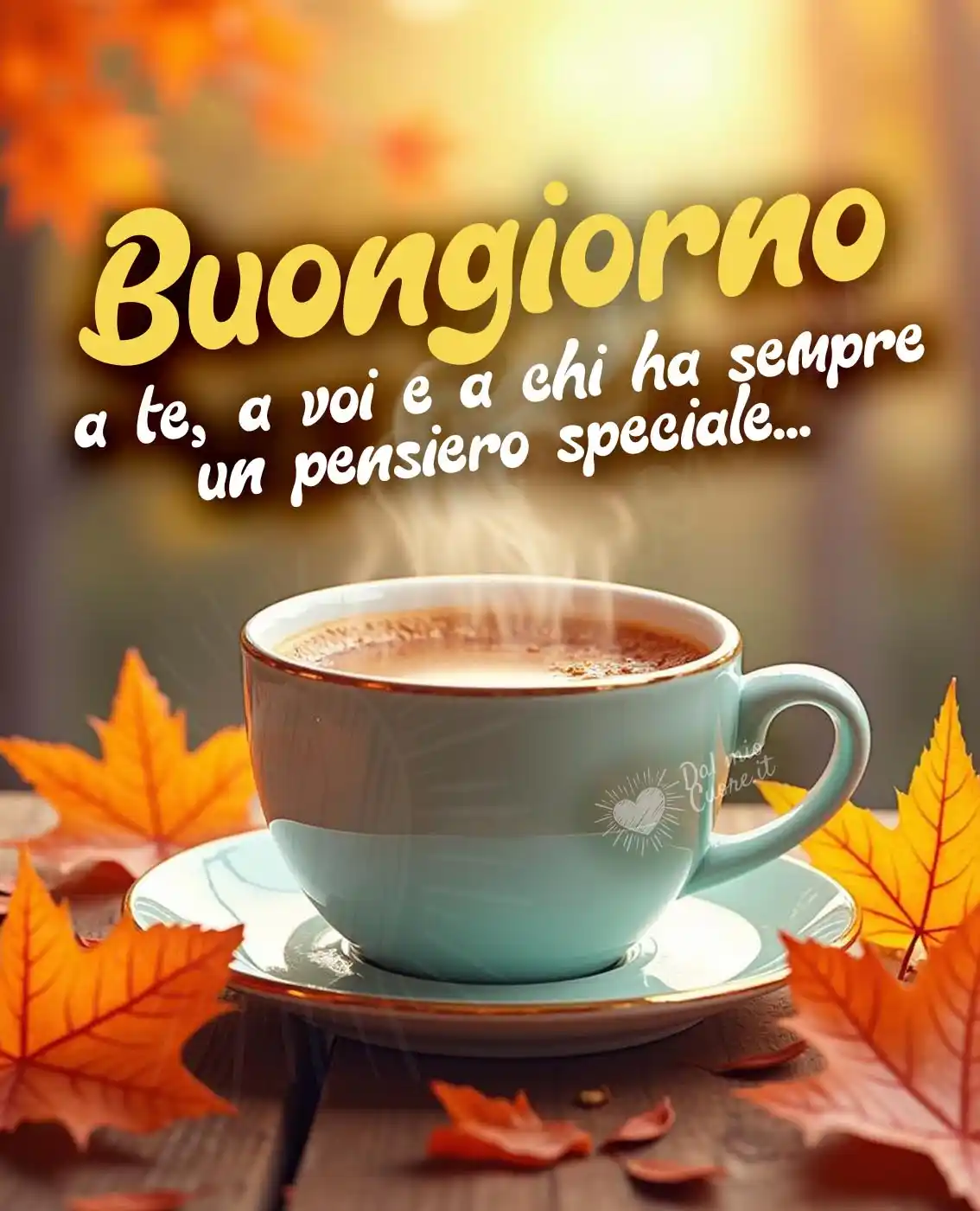 Buongiorno a te, a voi e a chi ha sempre un pensiero speciale... Buongiorno a te, a voi e a chi ha sempre un pensiero speciale...