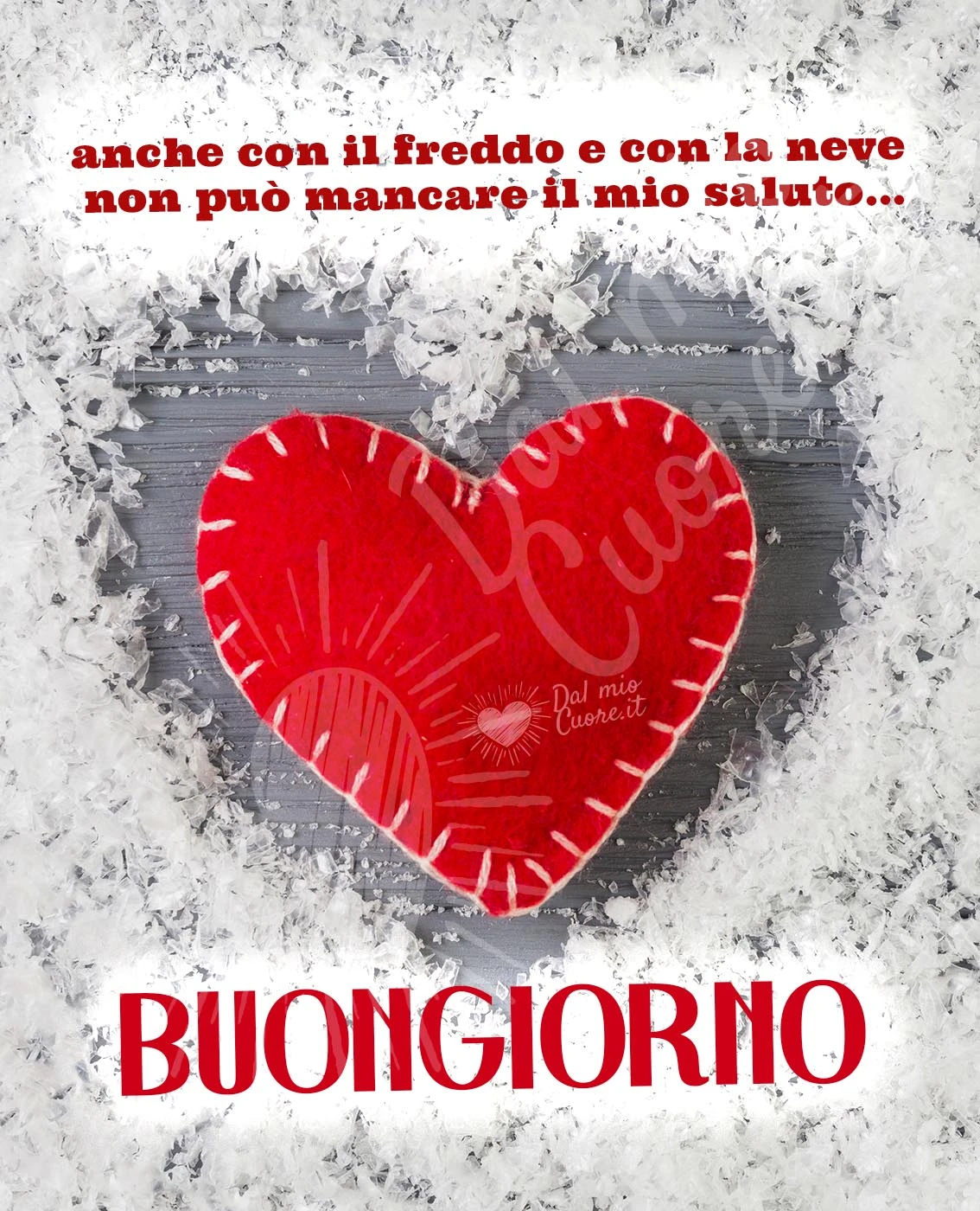 Anche con il freddo e con la neve non può mancare il mio Buongiorno