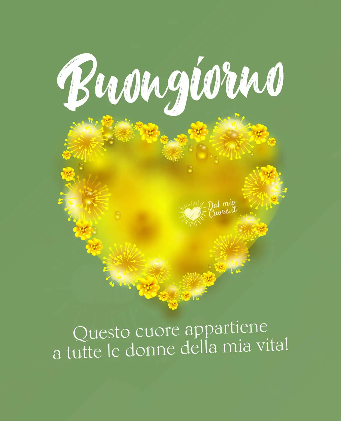 Questo cuore appartiene a tutte le donne della mia vita! Buongiorno Questo cuore appartiene a tutte le donne della mia vita! Buongiorno