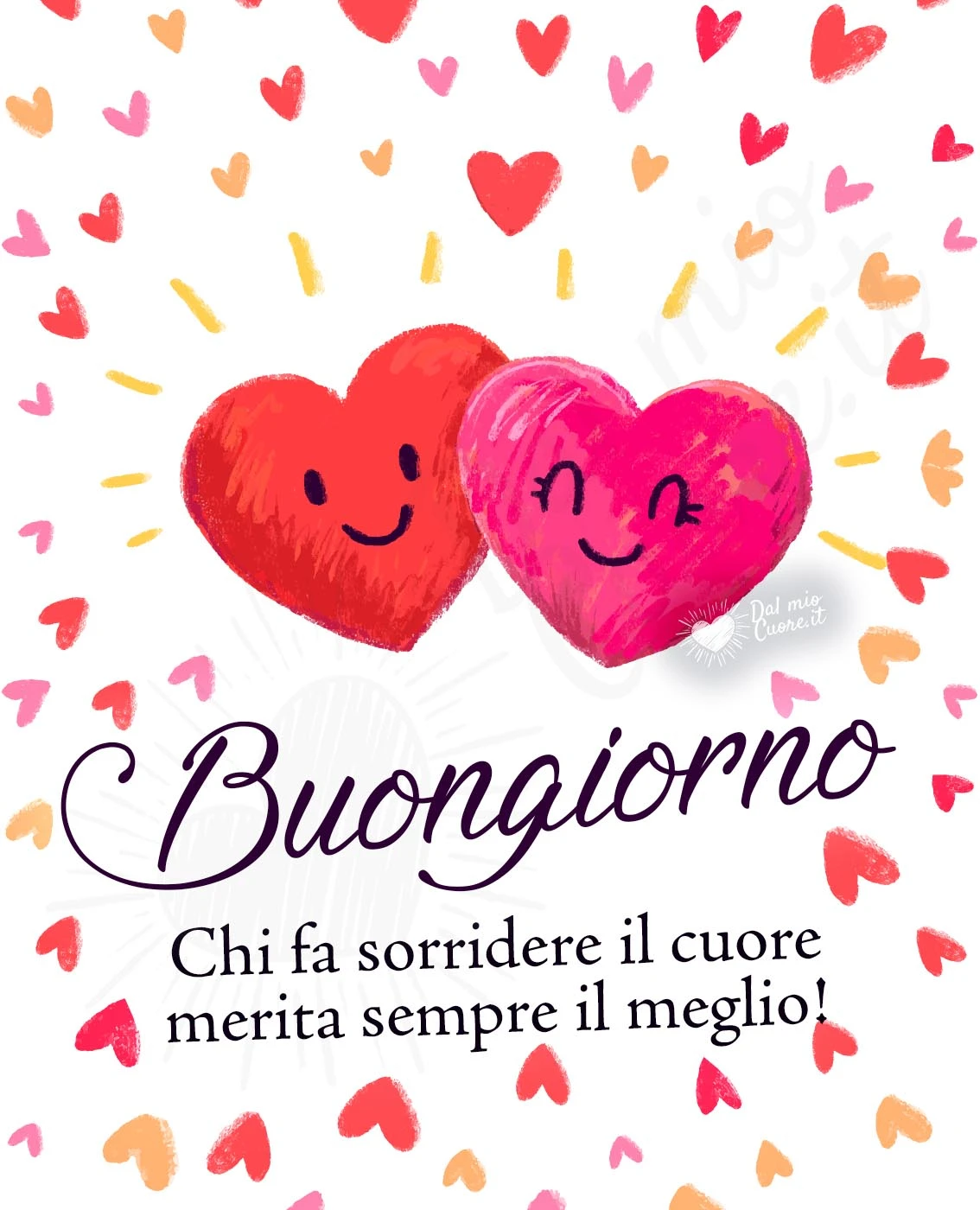 Buongiorno. Chi fa sorridere il cuore merita sempre il meglio!