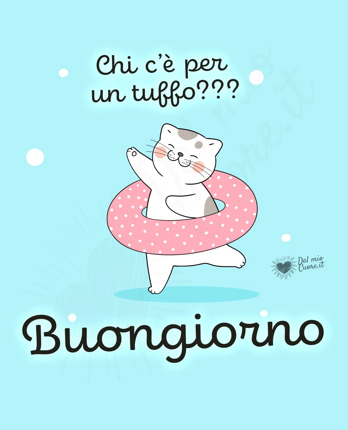 Chi c’è per un tuffo??? Buongiorno Chi c’è per un tuffo??? Buongiorno