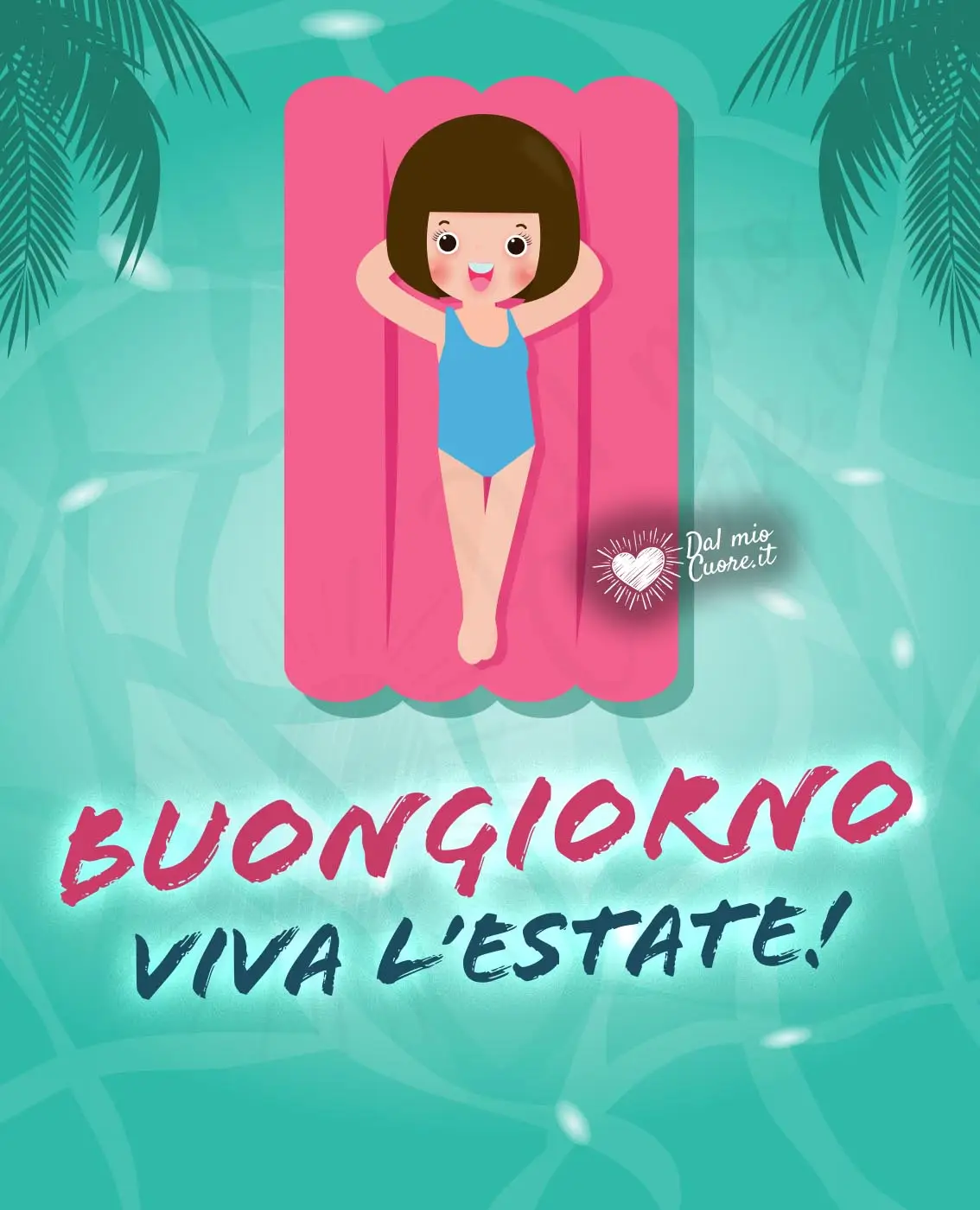 Buongiorno. Viva L'Estate Buongiorno. Viva L'Estate