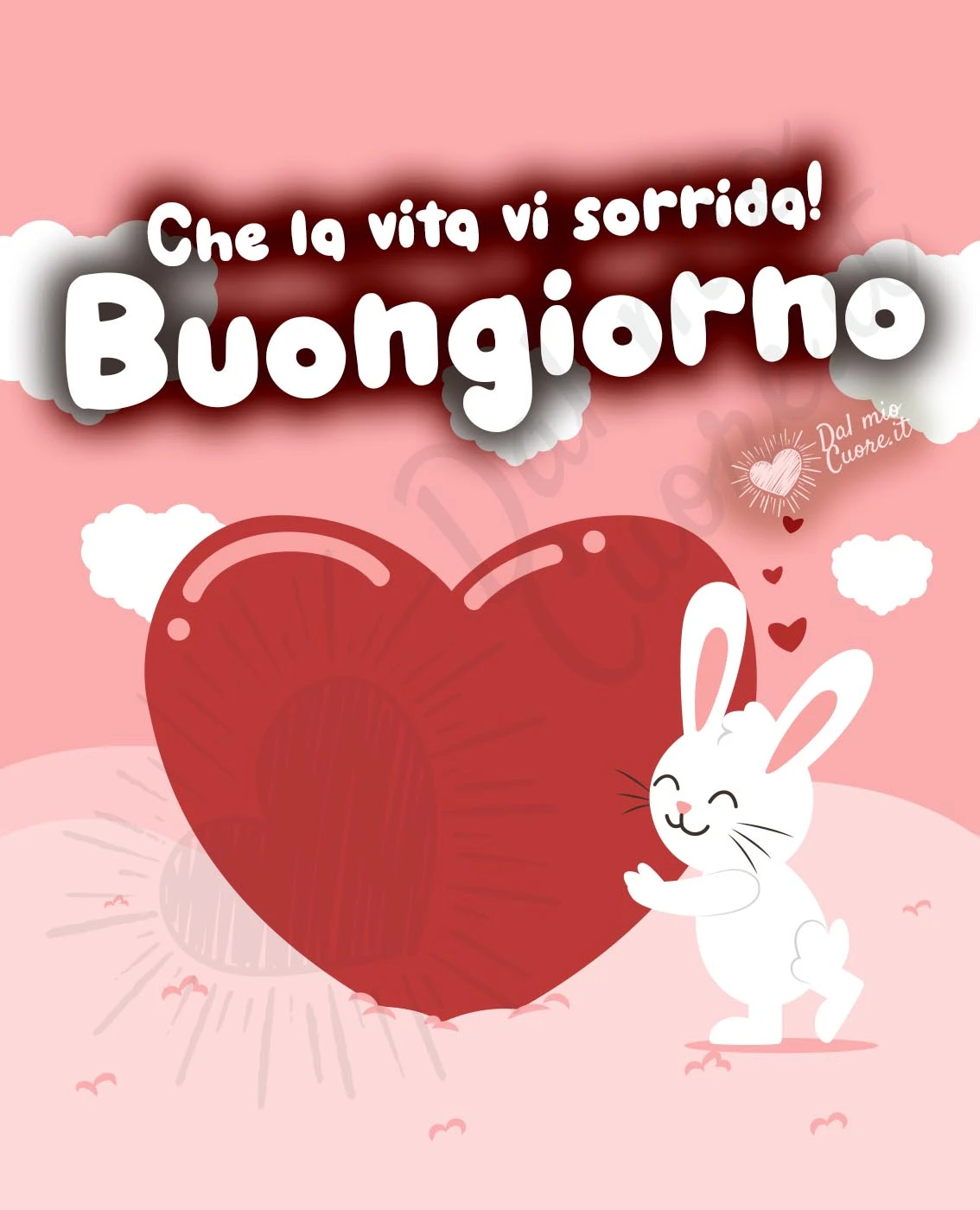 Che la vita vi sorrida! Buongiorno Che la vita vi sorrida! Buongiorno