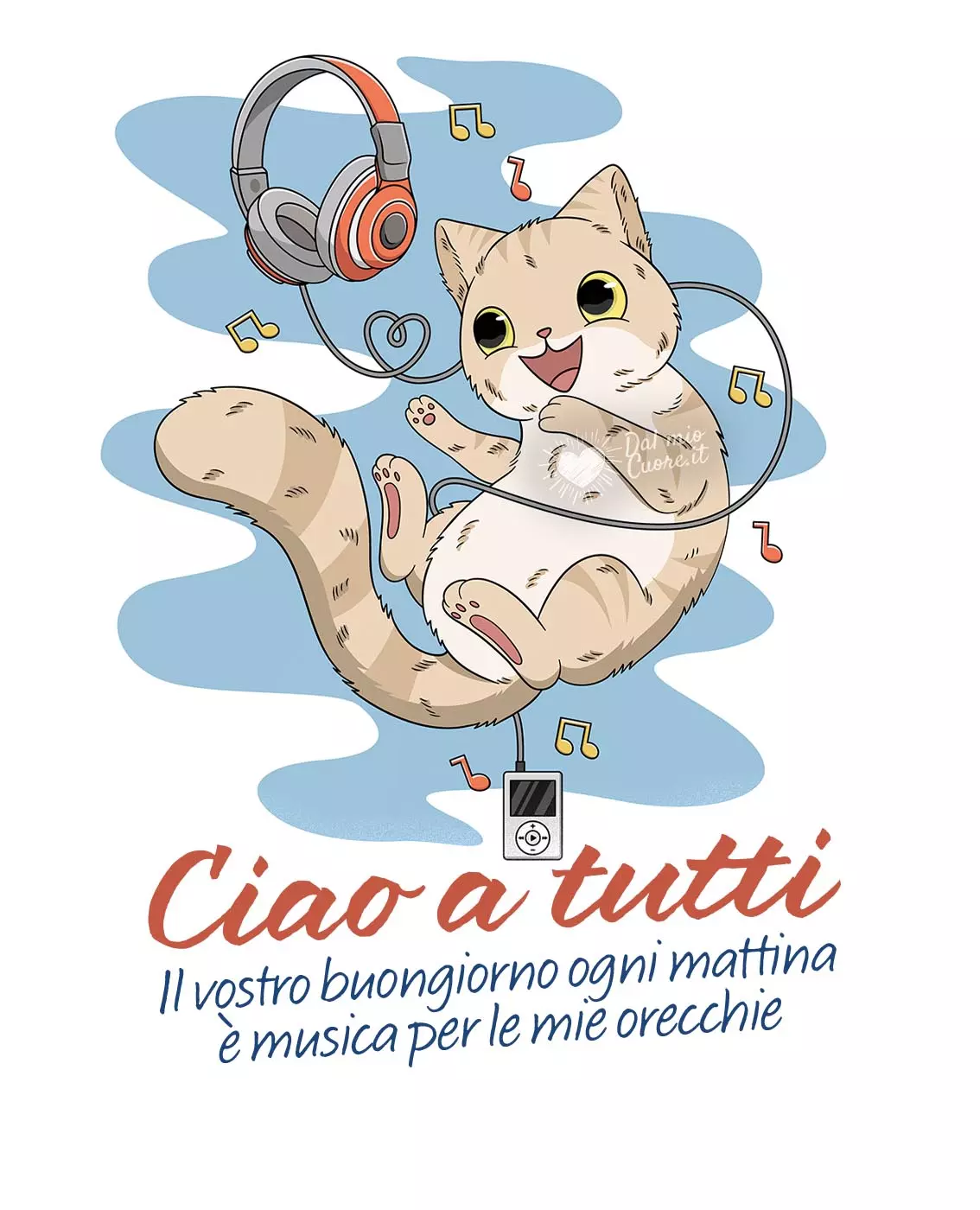 Ciao a tutti. Il vostro buongiorno ogni mattina è musica per le mie orecchie Ciao a tutti. Il vostro buongiorno ogni mattina è musica per le mie orecchie