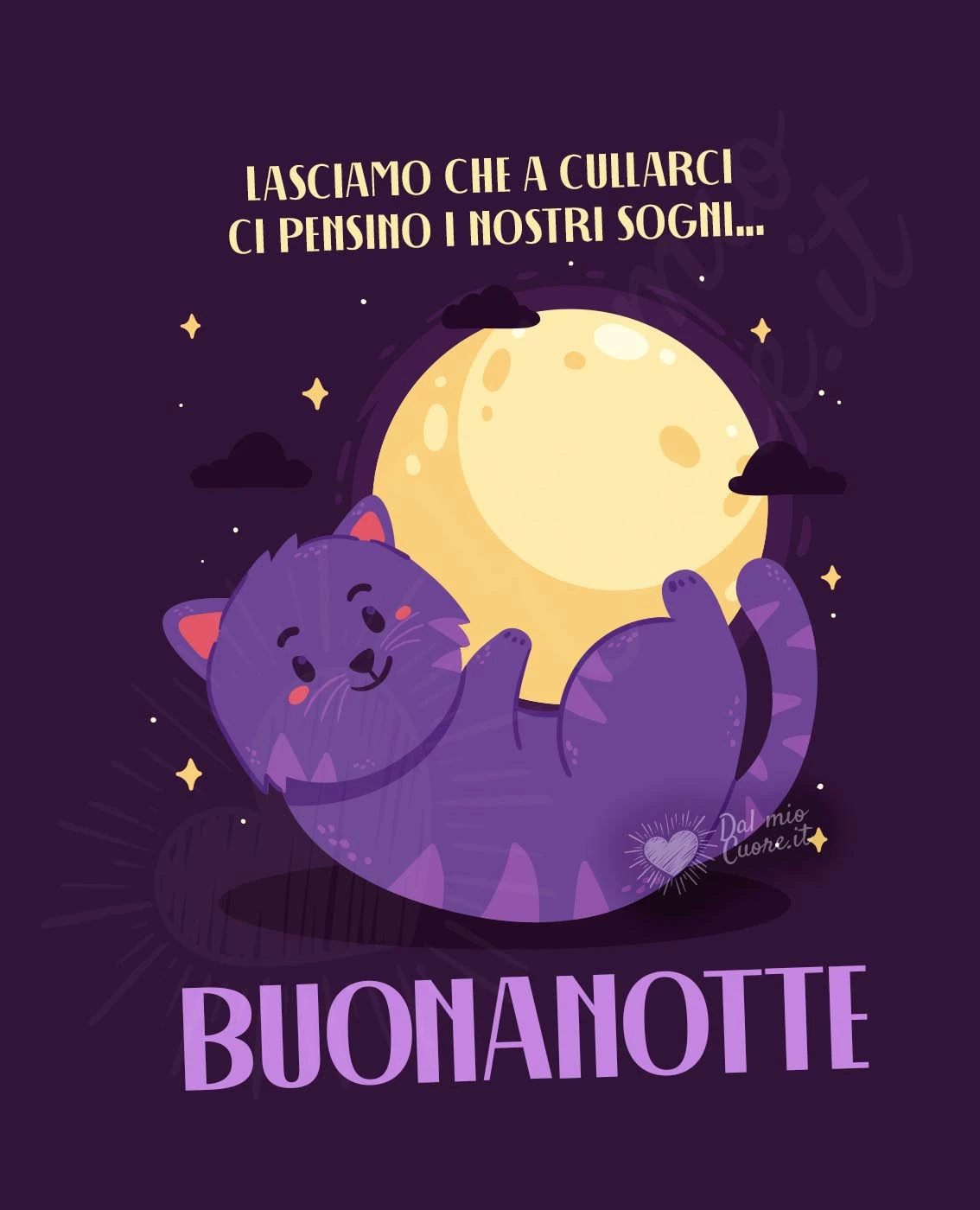 Lasciamo che a cullarci ci pensino i nostri sogni... Buonanotte
