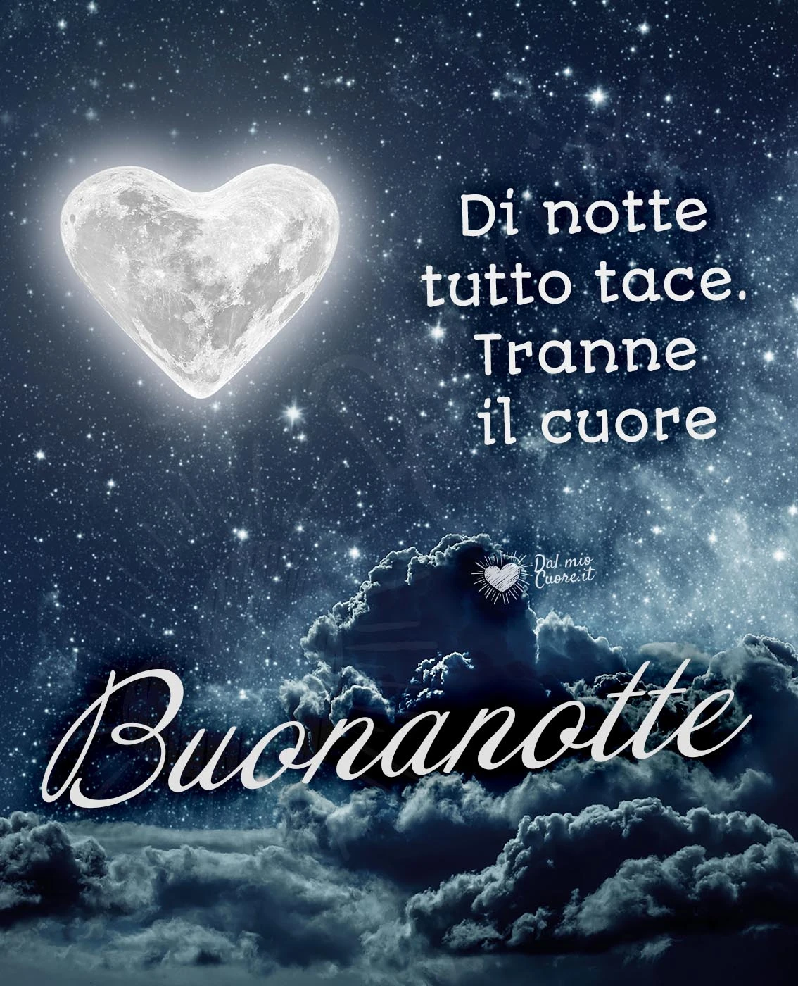 Di notte tutto tace. Tranne il cuore. Buonanotte con frase