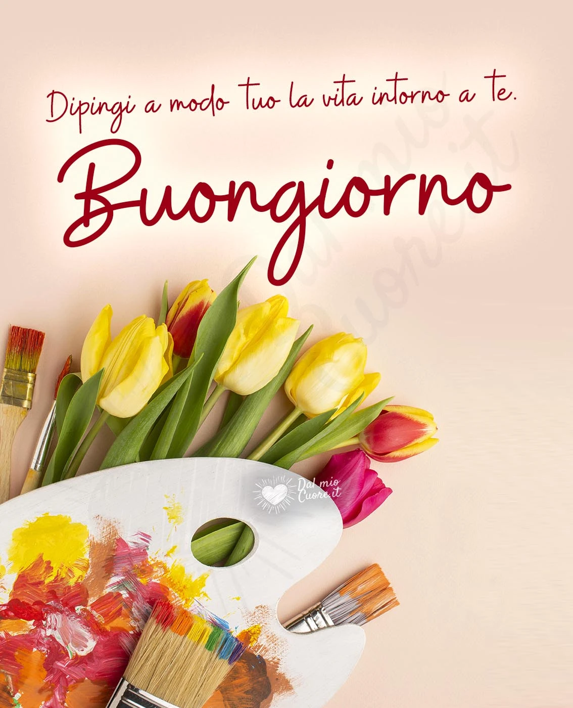 Dipingi a modo tuo la vita intorno a te. Buongiorno (frase)