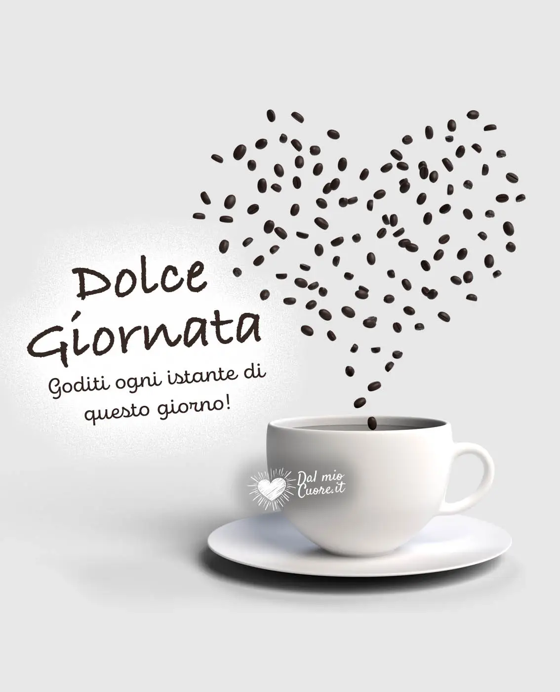 Goditi ogni istante di questo giorno! Dolce Giornata Goditi ogni istante di questo giorno! Dolce Giornata