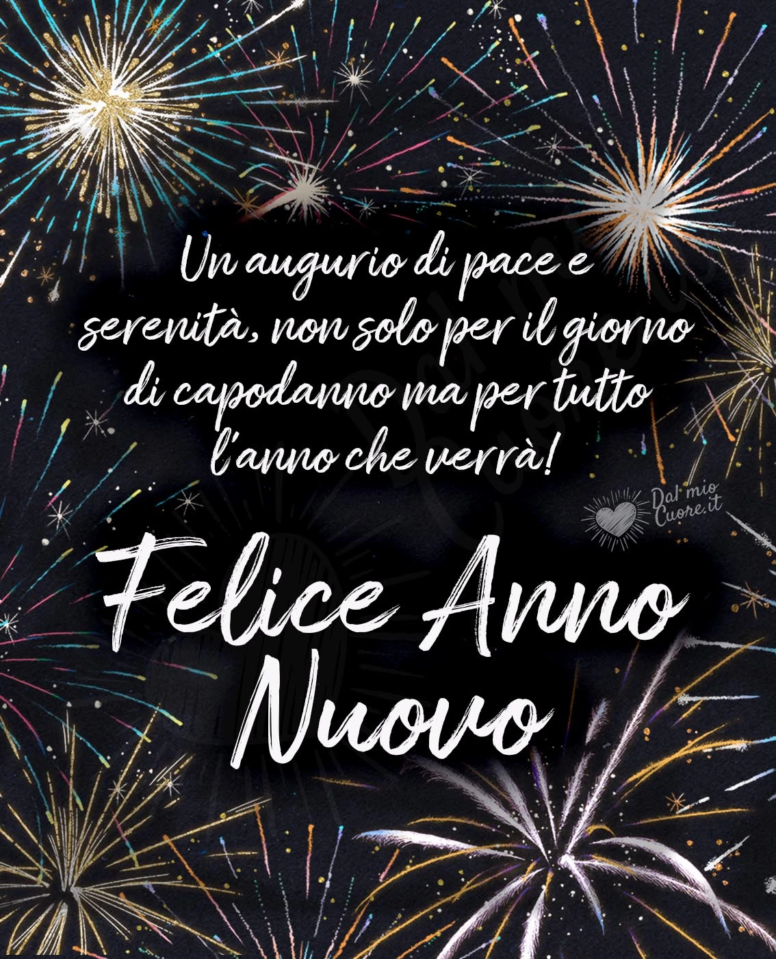 Felice Anno Nuovo (Frasi). Un augurio di pace e serenità... per tutto l’anno che verrà!