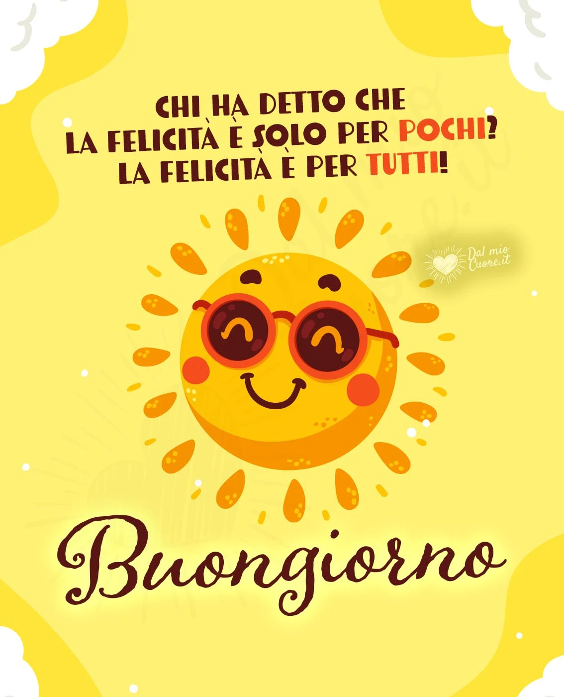 Frase: Chi ha detto che la felicità è solo per pochi? La felicità è per tutti!