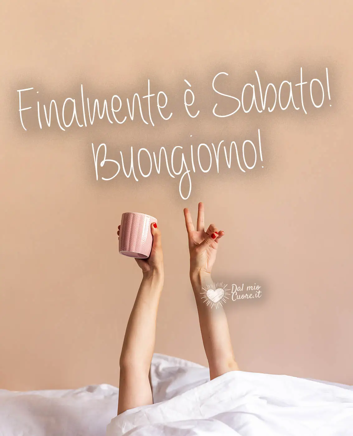 Finalmente è Sabato! Buongiorno! Finalmente è Sabato! Buongiorno!
