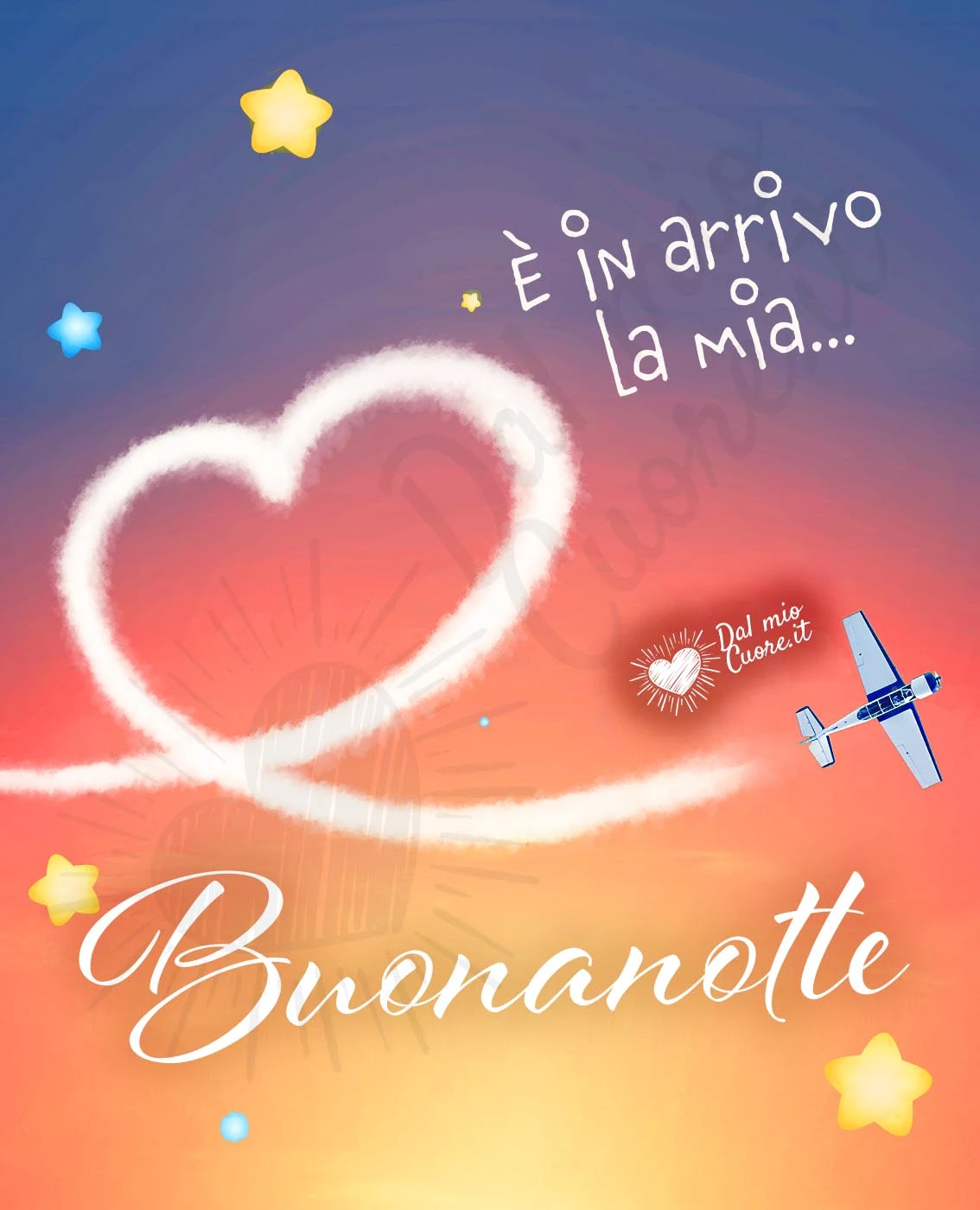 È in arrivo la mia buonanotte. Con aereo e cuore È in arrivo la mia buonanotte. Con aereo e cuore