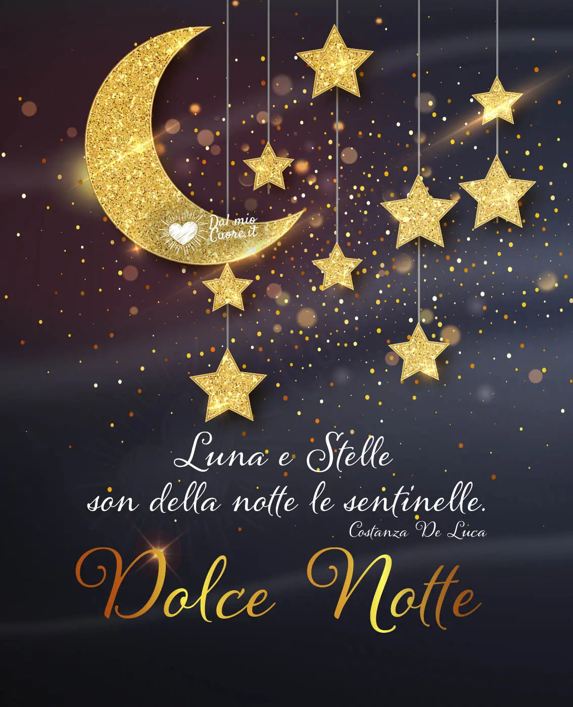 Luna e stelle son della notte le sentinelle. Dolce notte
