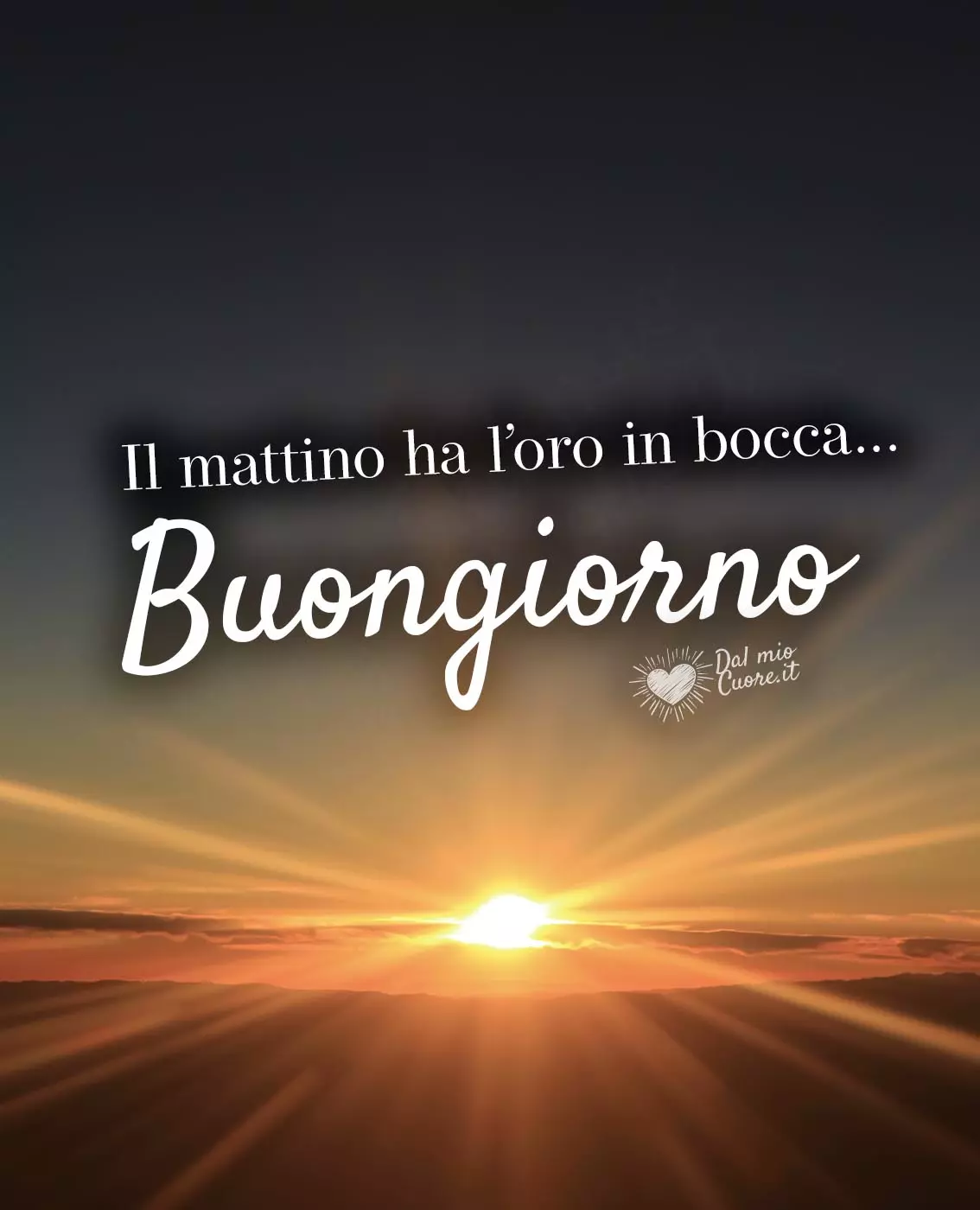 Il mattino ha l’oro in bocca. Buongiorno