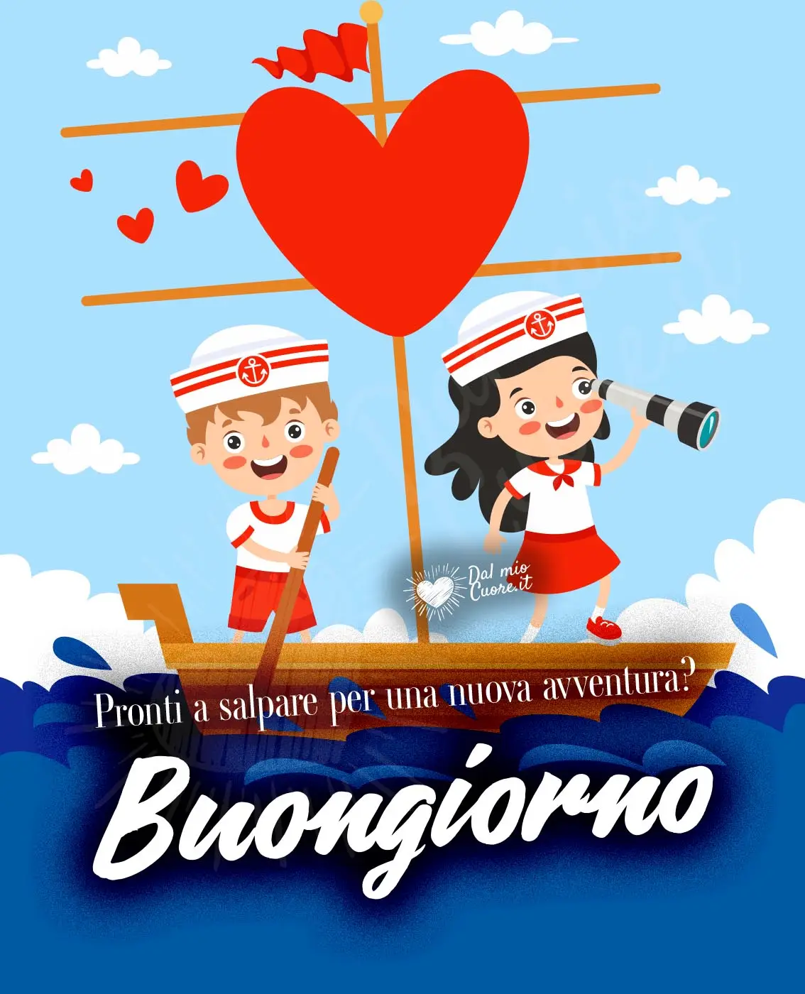 Pronti a salpare per una nuova avventura? Buongiorno Pronti a salpare per una nuova avventura? Buongiorno