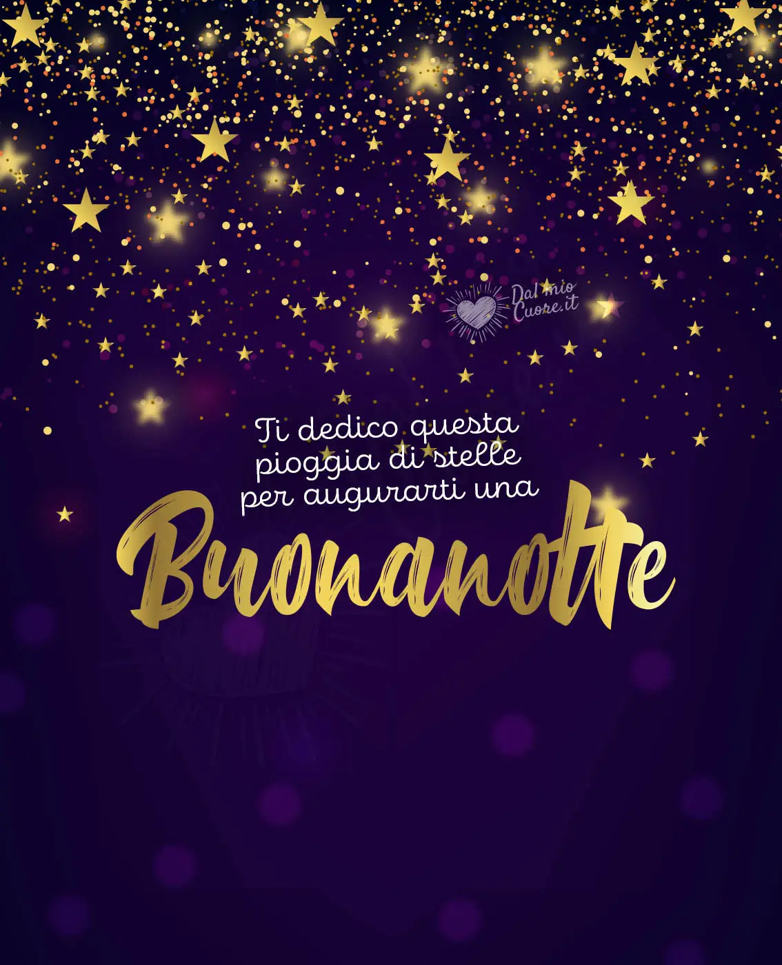 Ti dedico questa pioggia di stelle per augurarti una buonanotte Ti dedico questa pioggia di stelle per augurarti una buonanotte