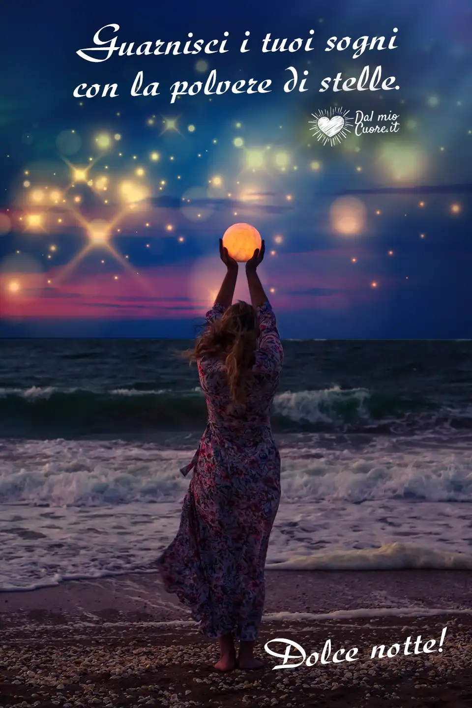 Guarnisci i tuoi sogni con la polvere di stelle. Dolce notte