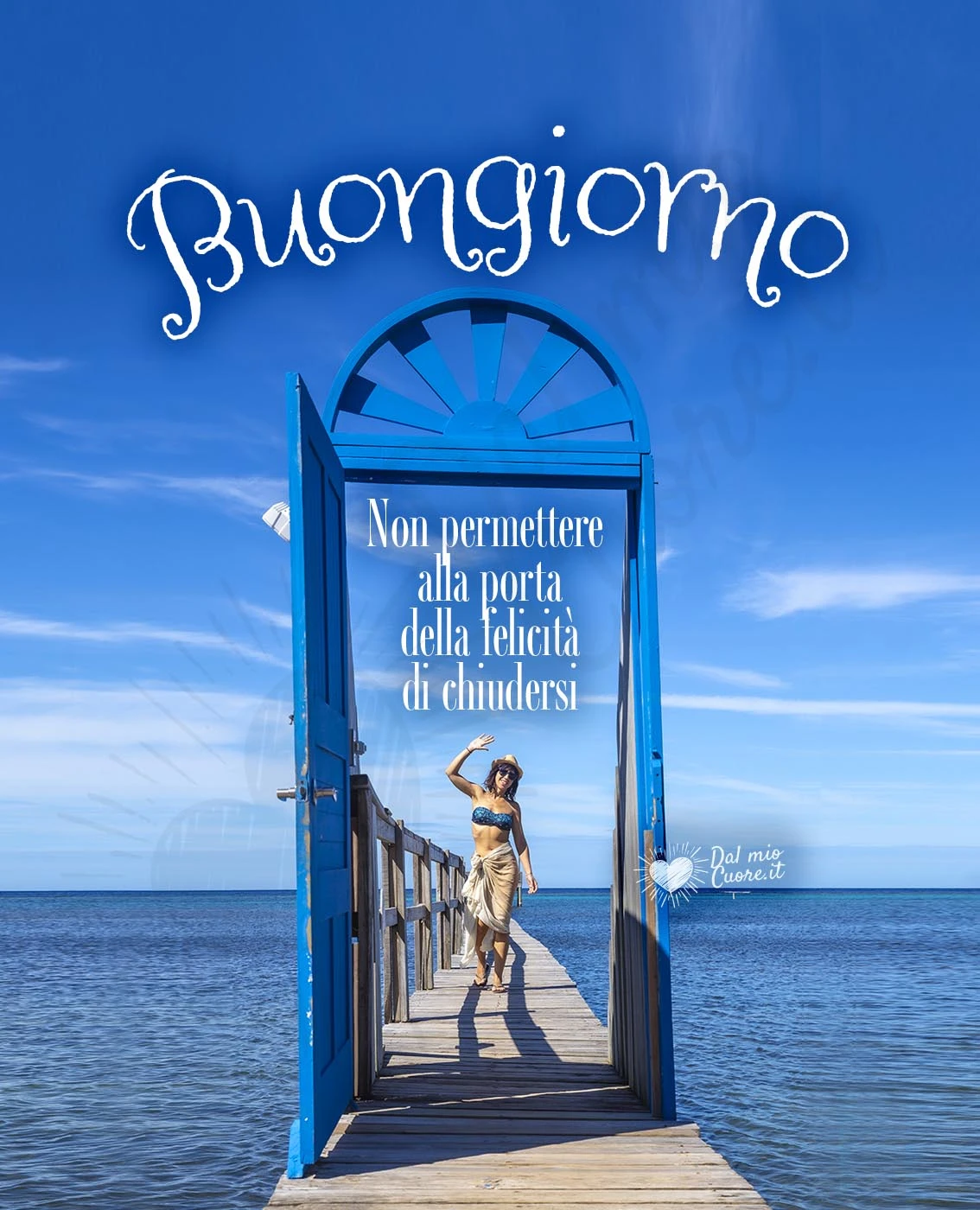 Non permettere alla porta della felicità di chiudersi. Buongiorno
