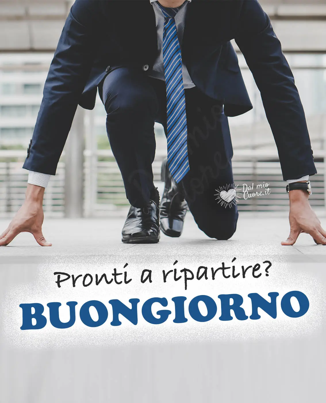 Pronti a ripartire? Buongiorno Pronti a ripartire? Buongiorno