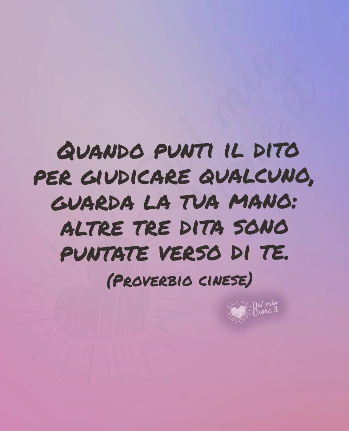 Quando punti il dito per giudicare qualcuno, guarda la tua mano: altre tre dita sono puntate verso di te. Quando punti il dito per giudicare qualcuno, guarda la tua mano: altre tre dita sono puntate verso di te.